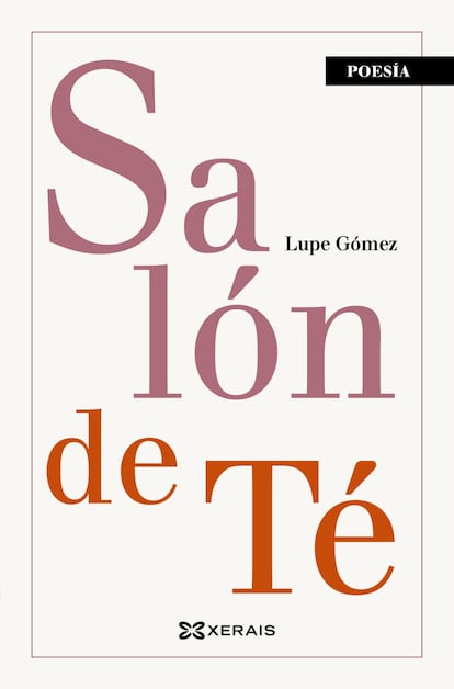 Portada de 'Salón de té', de Lupe Gómez. EDITORIAL XERAIS