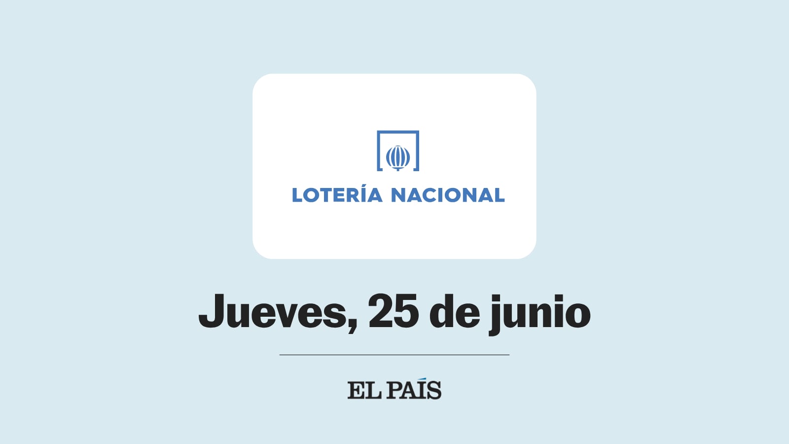 Lotería Nacional: comprobar sorteo del jueves 25 de junio