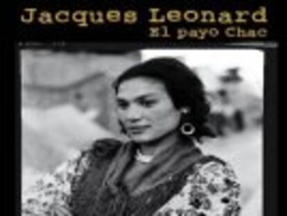 Cartel de Jacques Leonard, el payo Chac