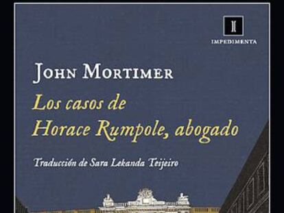 Lectura ICON recomendada: ‘Los casos de Horace Rumpole, abogado’, de John Mortimer