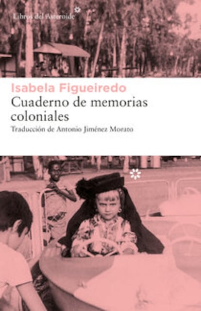 Portada de 'Cuaderno de memorias coloniales' de Libros del Asteroide.