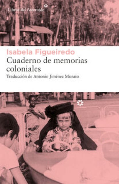 Portada de 'Cuaderno de memorias coloniales'  de Libros del Asteroide.