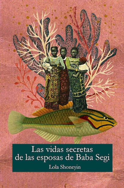 Portada de 'Las vidas secretas de las esposas de Baba Segir', de Lola Shoneyin