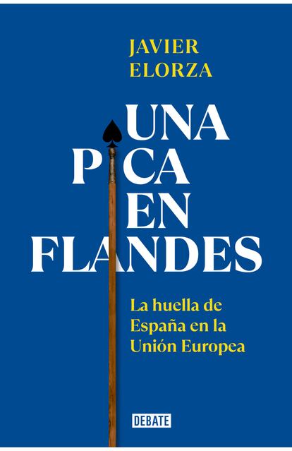 Portada de 'Una pica en Flandes', de Javier Elorza.