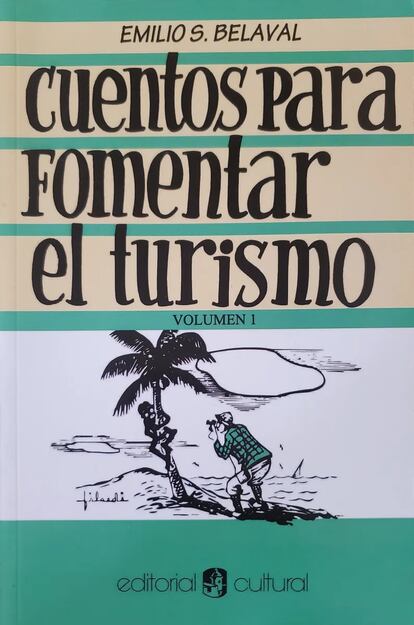 'Cuentos para fomentar el turismo', de Emilio Belaval