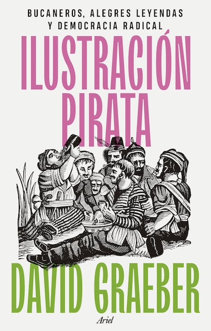 Portada de 'Ilustración pirata' , de David Graeber