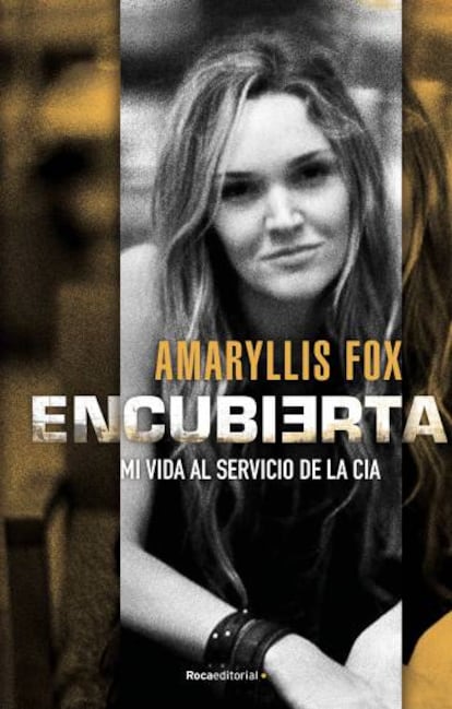 'Encubierta', la obra de Amaryllis Fox que Roca Editorial publicará el 10 de septiembre en España.