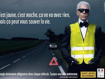 Campaña francesa por la seguridad vial, protagonizada por el diseñador Karl Lagerfeld (2008. El cartel reza: “Es amarillo, es feo y no pega con nada. Pero le puede salvar la vida”.