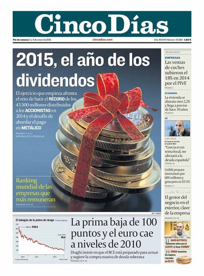 2015. El año de los dividendos. La prima de riesgo baja los 100 puntos.