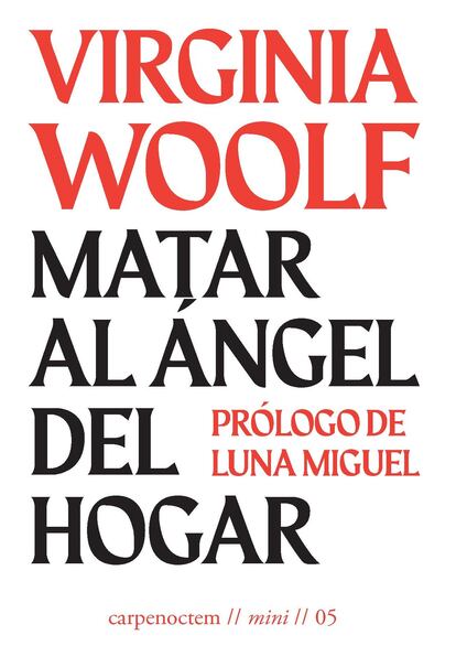 portada 'Matar al ángel del hogar' VIRGINIA WOOLF. EDITORIAL CARPE NOCTEM