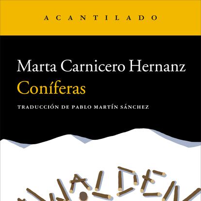 portada 'Coníferas'. MARTA CARNICERO HERNANZ. EDITORIAL ACANTILADO