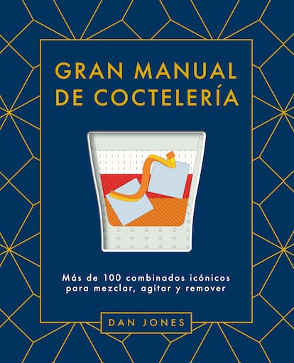 Portada de Gran manual de coctelería, de Dan Jones  (Editorial Cinco Tintas)