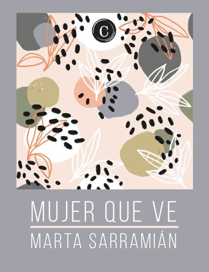 Una lectura para encontrar la calma. 'En Mujer que ve' (Ediciones Casiopea, 15 euros), la escritora y cooperante Marta Sarramián recupera la sabiduría de las mujeres nahuatls del estado de Puebla (México) a raíz de sus dos meses de convivencia con comunidades indígenas. Esta experiencia marcó tanto a la autora que decidió embarcarse en un nuevo proyecto para apoyar la labor de estas nativas creando una red entre mujeres artistas y rurales del mundo. El libro es también una invitación al movimiento slow, a saborear los detalles y recuperar el ritmo pausado que se vive en las comunidades indígenas para tener una vida más plena y desacelerada.