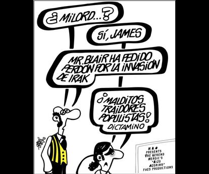 El 25 de octubre, el ex primer ministro británico Tony Blair pedía perdón por la invasión de Irak de 2003. Blair, junto con George W. Bush y José María Aznar, formaba parte del famoso trío de las Azores, la reunión en la que se dio luz verde a la invasión. El expresidente de EE UU George W. Bush ya había admitido el error en su libro de memorias. Forges destacaba que Aznar era el único que no lo había reconocido en su viñeta del 28 de octubre.