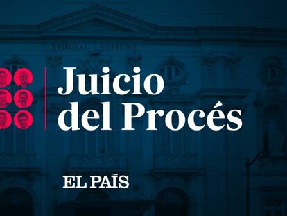 Escucha el podcast del programa especial | Juicio del ‘Procés’ en EL PAÍS