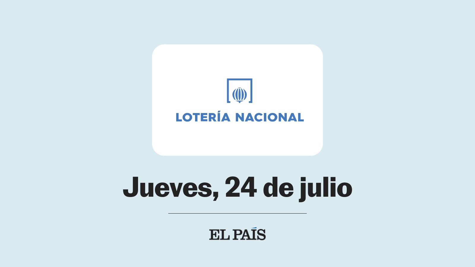 Lotería Nacional: comprobar sorteo del jueves 24 de julio