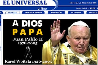 México es uno de los países con más fieles católicos en un continente con muchos millones de seguidores del Papa. <i>El Universal</i> juega con la palabra "adiós", que convierte en dos: "a dios", una nota más frívola en una fecha infeliz para cientos de millones de devotos en todo el mundo.