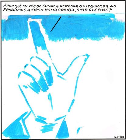 “Instead of turning to the left or to the right, why don't we try to turn upwards and see what happens?”