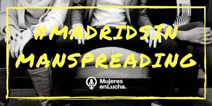 Campaña del colectivo Mujeres en Lucha en contra del 'manspreading'.