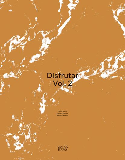 Imagen de portada del libro 'Disfrutar', vol 2, publicado por la editorial Abalon Books.