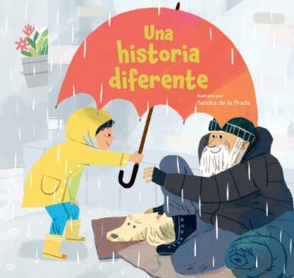 Portada del libro 'Una historia diferente', de Sandra de la Prada. LUPITA BOOKS