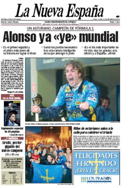 El periódico asturiano <i>La Nueva España</i> celebra el triunfo Alonso afirmando que joven piloto "tiene ya inscrito su nombre con letras de oro en la historia mundial del deporte". Destaca también la euforia que se vivió en esta comunidad tras conocerse la victoria de su paisano.