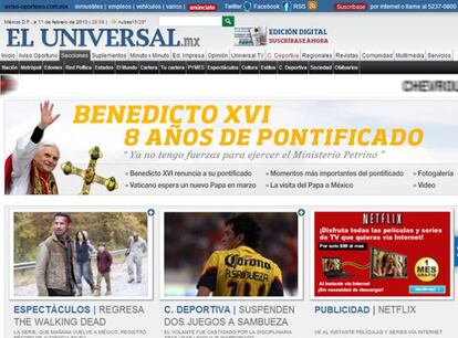 El diario mexicano&#039;El Universal&#039; abre su web con la noticia y destaca sus palabras: &quot;Ya no tengo fuerzas para ejercer el Ministerio Petrino&quot;.