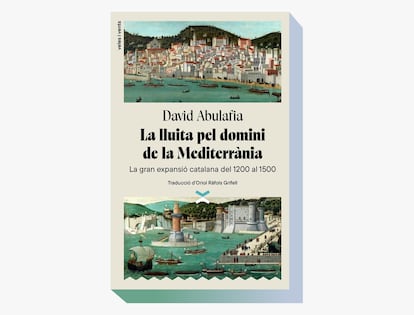 Portada de 'La lluita pel domini de la Mediterrània', de David Abulafia.