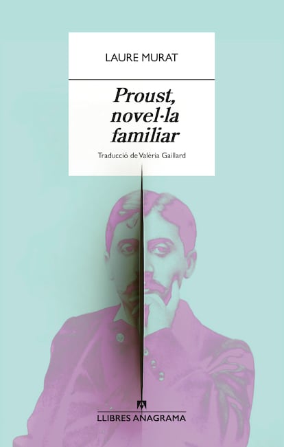 Portada de 'Proust, la novel·la familiar', de Laure Murat.