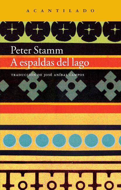 Portada de 'A espaldas del lago', de Peter Stamm.