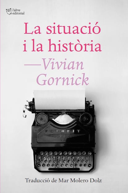 Portada de 'La situació i la història' de Vivian Gornick.