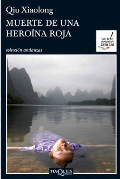 Portada de 'Muerte de una heroína roja' (Tusquets, 2014), una de las dos de las novelas publicadas este año del autor Qiu Xiaolong.