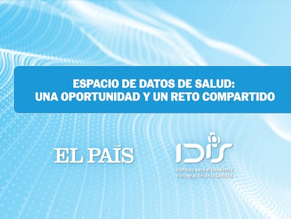 Espacio de datos de salud: una oportunidad y un reto compartido