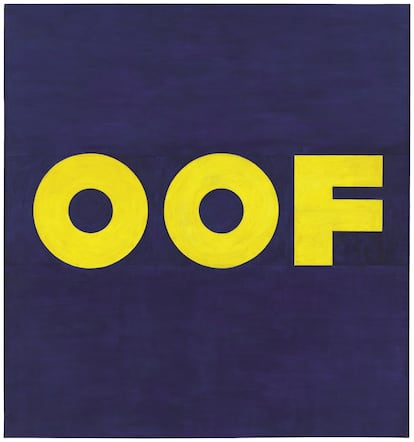 The painting 'OOF', 1962 (modified 1963), by Ed Ruscha.