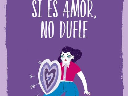 ‘Si es amor, no duele’: la guía para que las adolescentes identifiquen el maltrato