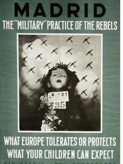 Foto de un niño asesinado en los bombardeos de Madrid, en un cartel que reza: "Prácticas de tiro de los rebeldes. Lo que Europa tolera o protege. Lo que vuestros hijos pueden esperar".