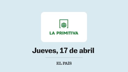 La Primitiva jueves 17 de abril El País