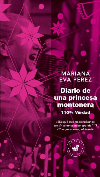 "¿De qué trata este libro dramático y a la vez deliberadamente cómico; testimonio de una tremenda experiencia personal y nacional, ajeno sin embargo a la conmiseración, si no es en forma oblicua y un tanto sarcástica? Aparecido originalmente en la editorial argentina Capital Intelectual en 2012, hilvana con ritmo de novela las entradas de un blog que la autora mantuvo en los años inmediatamente anteriores. Mariana Eva Pérez nació en Buenos Aires en 1977; cuando tenía 15 meses fue secuestrada junto a sus padres —militantes de Montoneros, organización armada del peronismo de izquierda— por un comando de la Fuerza Aérea Argentina. Entregada a sus abuelos paternos, nunca volvería a ver con vida a sus padres. Su madre, que estaba embarazada en el momento del secuestro, dio a luz en la ESMA, centro de detención ilegal, tortura y muerte; poco después fue asesinada". Por EDGARDO DOBRY