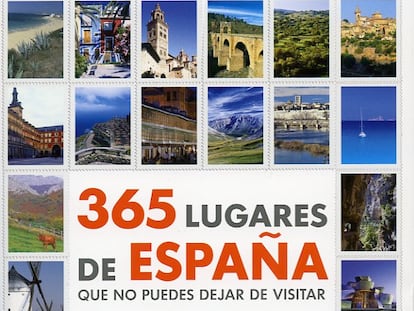 365 lugares de España que no puedes dejar de visitar