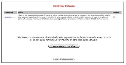 Esta es la pantalla que aparece en los ordenadores de los diputados conectados al voto telemático en el que se pide la confirmación.