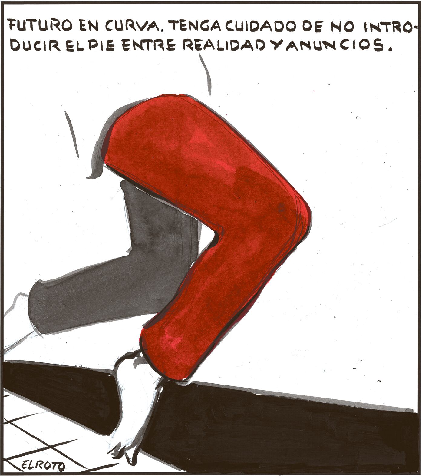 El Roto: aviso para el futuro