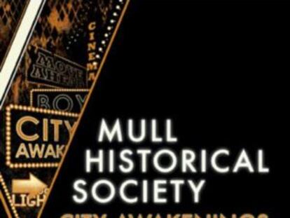 Mull Historical Society, 'City awakennings'