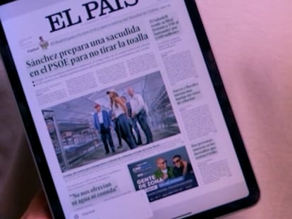 Más interactiva, más fácil y más completa: una nueva forma de leer EL PAÍS en papel... pero en tu dispositivo