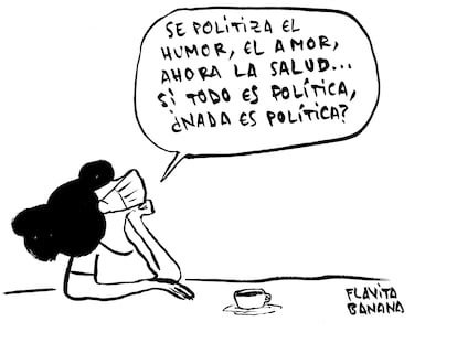 Todo es política, por Flavita Banana