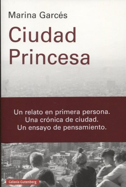 La filósofa más incisiva de los últimos años se detiene a pensar no tanto en sí misma como en el camino que la ha llevado hasta donde se encuentra: de la Barcelona okupa y contestaria a la Barcelona de la hipertrofia turística. Una reflexión sobre la ciudad y la sociedad que no teme a la primera persona porque sabe que el antagonismo bien entendido empieza por una misma. - 'Ciudad Princesa'. Marina Garcés. Galaxia Gutenberg.