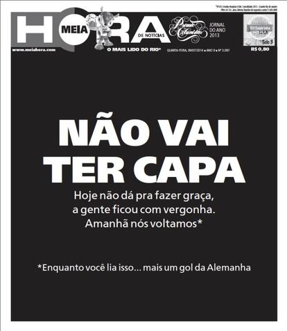 "Não vai ter Capa", na primeira página do jornal Meia Hora, do Rio de Janeiro.