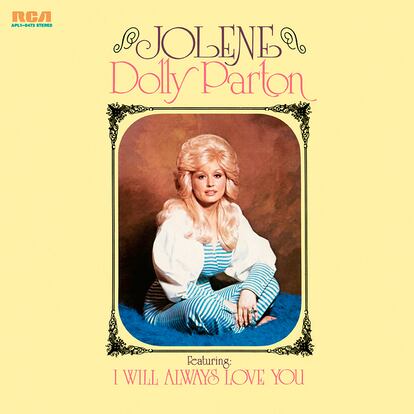 Portada del álbum ‘Jolene’, que Parton publicó en 1974 e incluye el ‘hit’ ‘I Will Always Love You’.