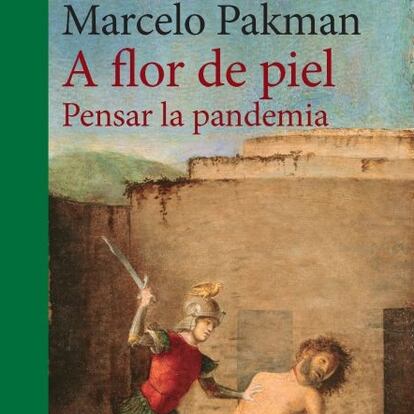 Portada de 'A flor de piel', de Marcelo Pakman