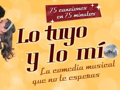 Cartel promocional de la obra 'Lo tuyo y lo mío', en el Teatro Arlequín.