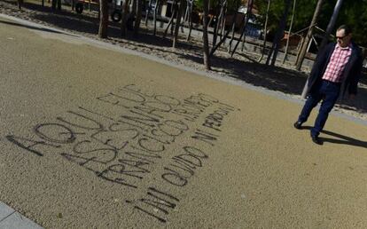 Graffiti in the Madrid Río park reads: “Francisco Romero was killed here. Never forgive and never forget!”